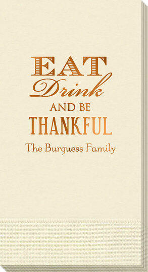 Eat Drink Be Thankful Guest Towels